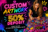 Custom artwork Deposit